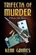 Trifecta of Murder: A Booker Falls Mystery di Kenn Grimes edito da COZY CAT PR