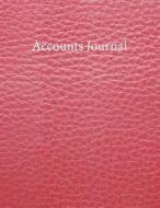 Accounts Journal: Leather Texture Paperback Cover General Journal Entries Accounting Notebok Financial Record Manage and Track Debits an di Michelia Creations edito da Createspace Independent Publishing Platform