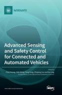 Advanced Sensing and Safety Control for Connected and Automated Vehicles edito da MDPI AG