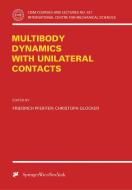 Multibody Dynamics with Unilateral Contacts di C. Glocker edito da Springer Vienna