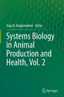 Systems Biology in Animal Production and Health, Vol. 2 edito da Springer-Verlag GmbH
