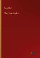 The Pilgrim Psalms di Samuel Cox edito da Outlook Verlag