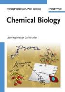 Chemical Biology di H Waldmann edito da Wiley VCH Verlag GmbH