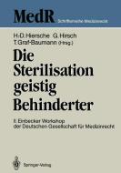 Die Sterilisation geistig Behinderter edito da Springer Berlin Heidelberg