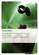 Experiential Learning Theory nach David Kolb di Klaudia Woller edito da GRIN Verlag