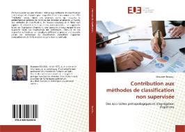 Contribution aux méthodes de classification non supervisée di Mounzer Boubou edito da Editions universitaires europeennes EUE