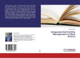 Integrated Soil Fertility Management In Bore District di Mekuria Guye edito da LAP Lambert Academic Publishing