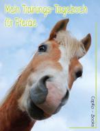 Mein Trainings-Tagebuch für Pferde di Carolin Caprano edito da Books on Demand