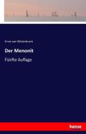 Der Menonit di Ernst Von Wildenbruch edito da hansebooks