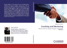 Coaching and Mentoring di Emmanuel Ezeokeke edito da LAP Lambert Academic Publishing