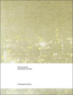 Cecile Wick. Colored Waters di Nadine Olonetzky, Martin Jaeggi edito da Scheidegger Und Spiess Ag, Verlag
