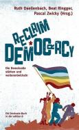Reclaim Democracy edito da Edition 8