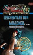 Leichentanz der Amazonen di Henry Schädelbach edito da Crimson Verlag