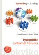 Typophile (internet Forum) edito da Book On Demand Ltd.