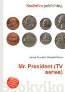 Mr. President (tv Series) edito da Book On Demand Ltd.