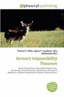 Arrow's Impossibility Theorem di #Miller,  Frederic P. Vandome,  Agnes F. Mcbrewster,  John edito da Vdm Publishing House