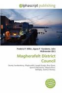 Magherafelt District Council edito da Vdm Publishing House