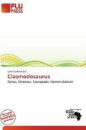 Clasmodosaurus edito da Flu Press