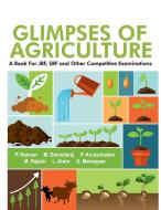 Glimpses Of Agriculture (a Book For Jrf, Srf And Other Completitive Examinations) di Kannan P. Kannan edito da New India Publishing Agency- Nipa