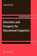 Directions and Prospects for Educational Linguistics edito da Springer Netherlands