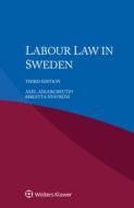 Labour Law In Sweden di Axel Adlercreutz, Birgitta Nystroem edito da Kluwer Law International