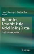 Non-market Economies in the Global Trading System edito da Springer-Verlag GmbH