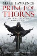 The Broken Empire 1. Prince of Thorns di Mark Lawrence edito da Harper Collins Publ. UK