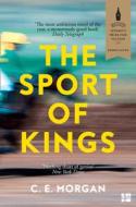 The Sport of Kings di C. E. Morgan edito da Harper Collins Publ. UK