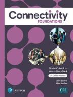 Connectivity SB W/APP & Online Practice (blended) Foundations di Joan Saslow, Allen Ascher edito da Pearson Education (US)