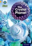 Project X: Alien Adventures: Gold: The Crystal Palace di Karen Ball edito da Oxford University Press