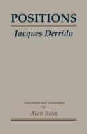 Positions di Jacques Derrida edito da University of Chicago Press