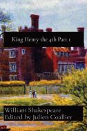 King Henry the 4th Part 1 di William Shakespeare edito da Archetype Publishing