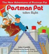 Postman Pat Takes Flight di John Cunliffe edito da Hodder & Stoughton
