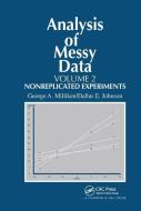 Analysis Of Messy Data, Volume Ii di George A. Milliken, Dallas E. Johnson edito da Taylor & Francis Ltd