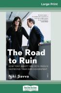 The Road to Ruin di Niki Savva edito da ReadHowYouWant