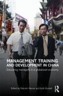Management Training and Development in China di Malcolm Warner edito da Routledge