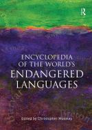 Encyclopedia of the World's Endangered Languages di Christopher Moseley edito da Routledge