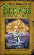 Crystal Gorge di David Eddings, Leigh Eddings edito da Warner Books (NY)