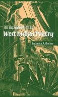 An Introduction to West Indian Poetry di Laurence A. Breiner, Breiner Laurence a. edito da Cambridge University Press