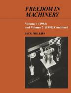 Freedom in Machinery di Jack Phillips edito da Cambridge University Press