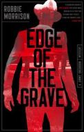 Edge of the Grave di Robbie Morrison edito da BANTAM TRADE