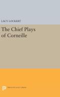 Chief Plays of Corneille di Pierre Corneille edito da Princeton University Press