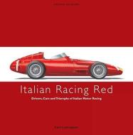 Italian Racing Red di Karl Ludvigsen edito da Ian Allan Publishing