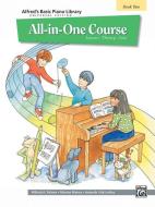 Alfred's Basic All-In-One Course, Bk 2: Universal Edition di Willard Palmer, Morton Manus, Amanda Lethco edito da ALFRED PUBN
