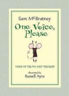 One Voice, Please di Sam McBratney edito da Walker Books Ltd