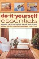 Do-it-yourself Essentials di John Mcgowan edito da Anness Publishing
