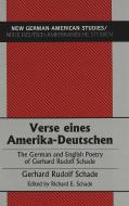 Verse eines Amerika-Deutschen di Gerhard Rudolf Schade edito da Lang, Peter