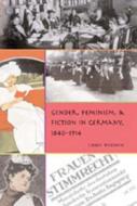 Gender, Feminism, and Fiction in Germany, 1840-1914 di Chris Weedon edito da Lang, Peter