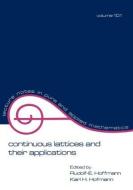 Continuous Lattices and Their Applications di Hoffmann edito da Taylor & Francis Inc