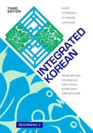 Integrated Korean: Beginning 2, Third Edition di Young-Mee Yu Cho, Hyo Sang Lee, Carol Schulz edito da UNIV OF HAWAII PR